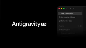 Así es Antigravity 2.0: la nueva app de Google para programar con inteligencia artificial